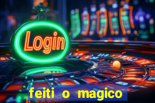 feiti o magico manga ler online